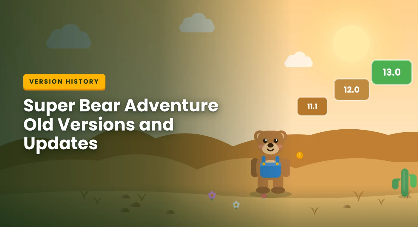 Super Bear Adventure old versions and APK update history timeline
